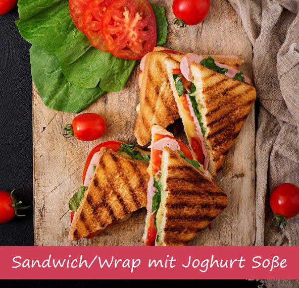 Sandwich/Wrap mit Joghurt Sosse