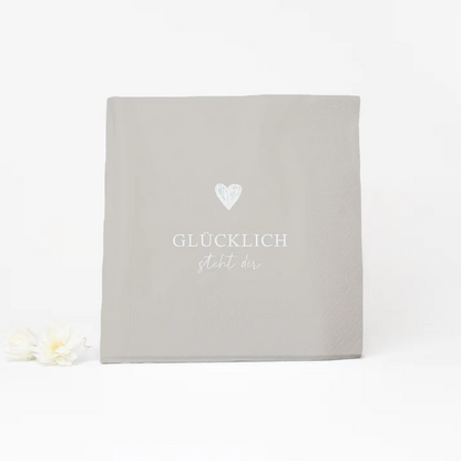 Serviette "Glücklich steht dir"