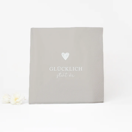 Serviette "Glücklich steht dir"