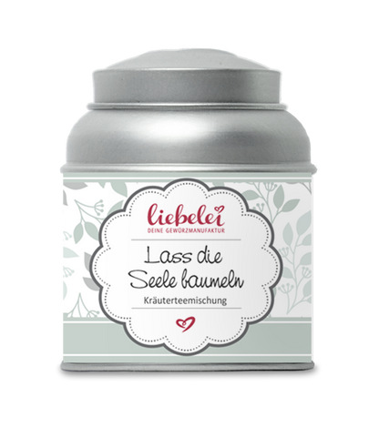 Lass die Seele baumeln Kräutertee